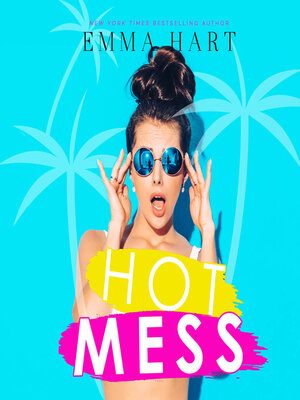 cover image of Hot Mess